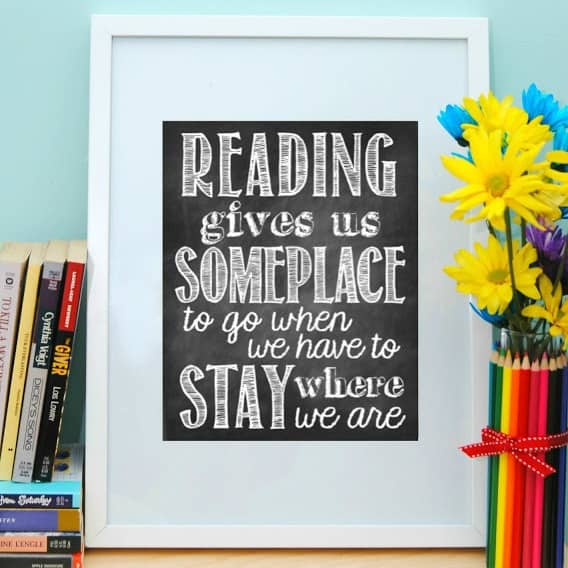 Reading Gives Us Someplace To Go {Free Printable}