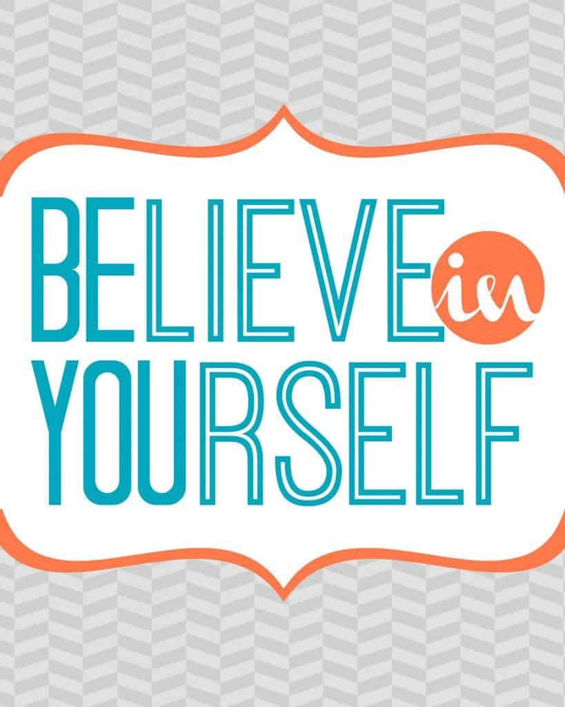 Believe in Yourself Free Printable