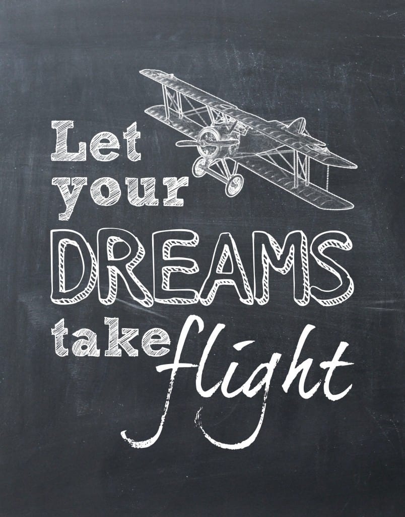 Let Your Dreams Take Flight - Free Printable
