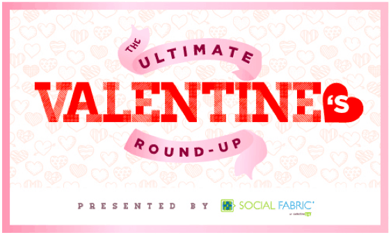 The Ultimate Valentine's Day Round Up