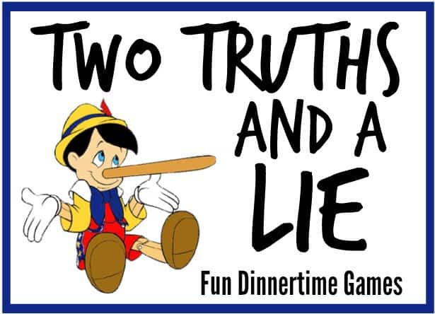 two truths and a lie dinnertime game