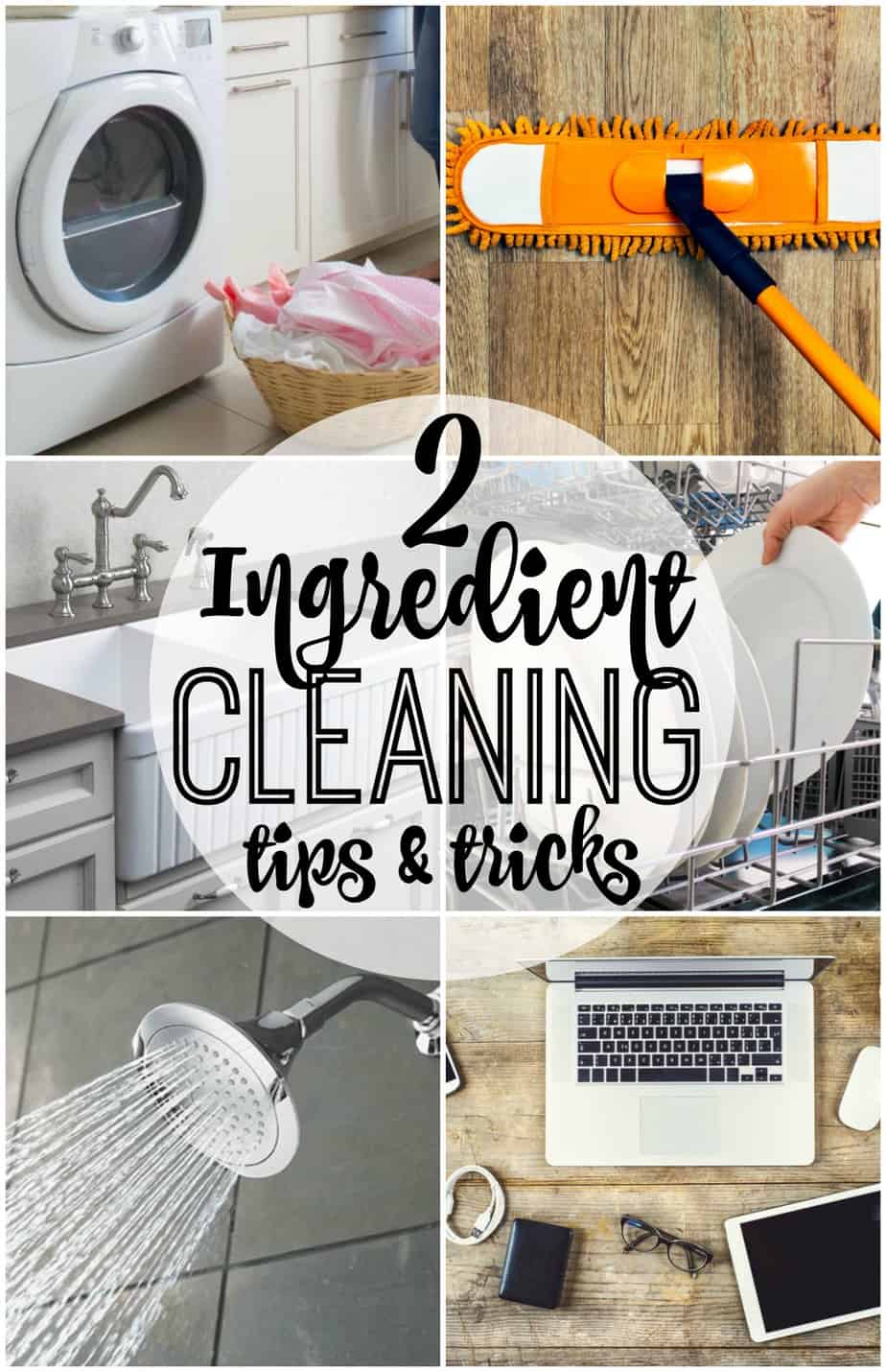 2 Ingredient Cleaning Tips and Tricks