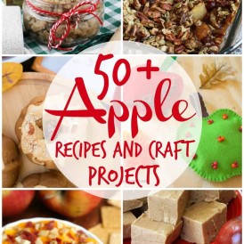 50+ Apple Recipes and Craft Projects