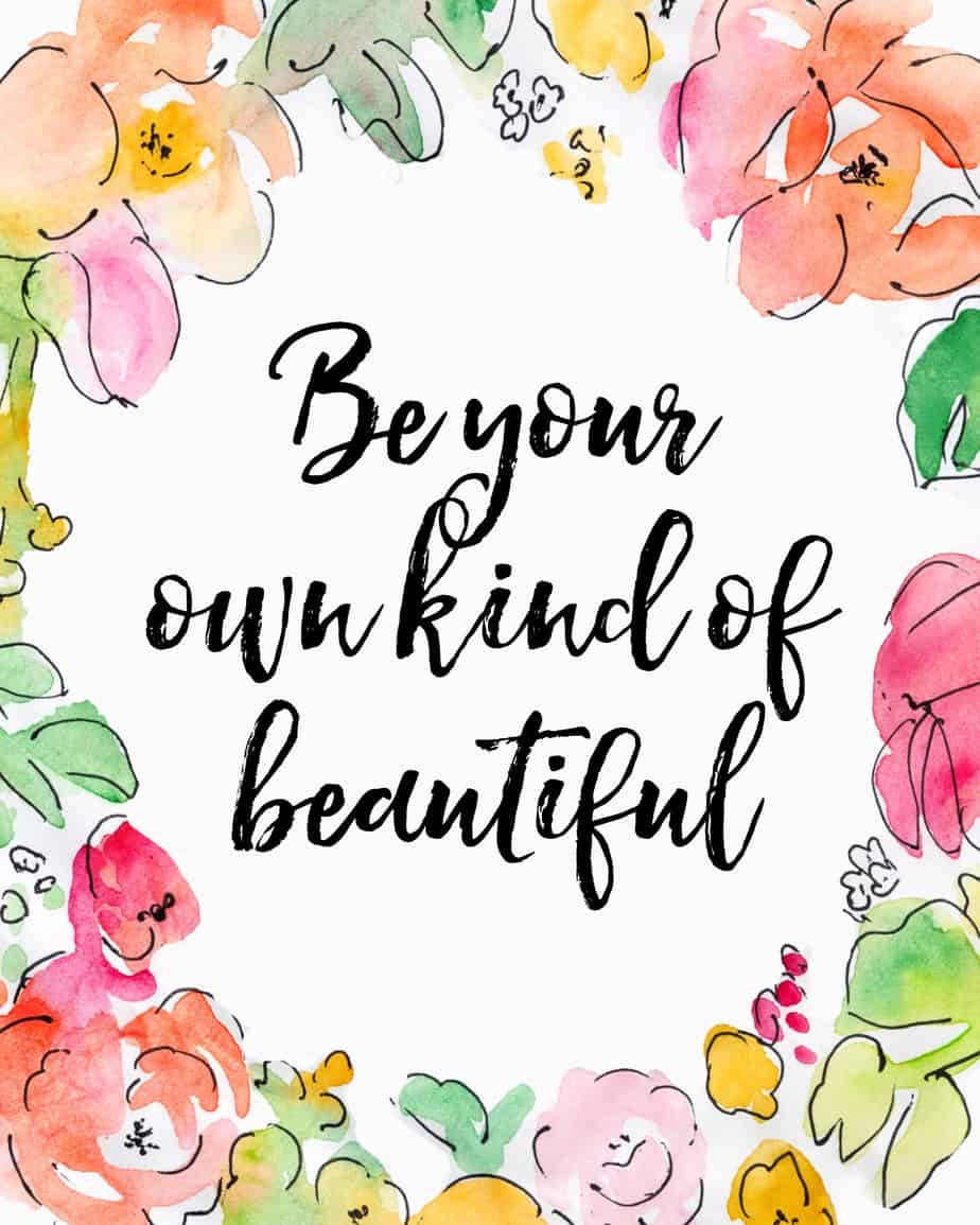 Be Your Own Kind of Beautiful!