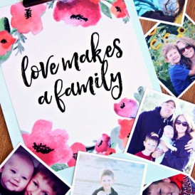 Love makes a family Free Printable