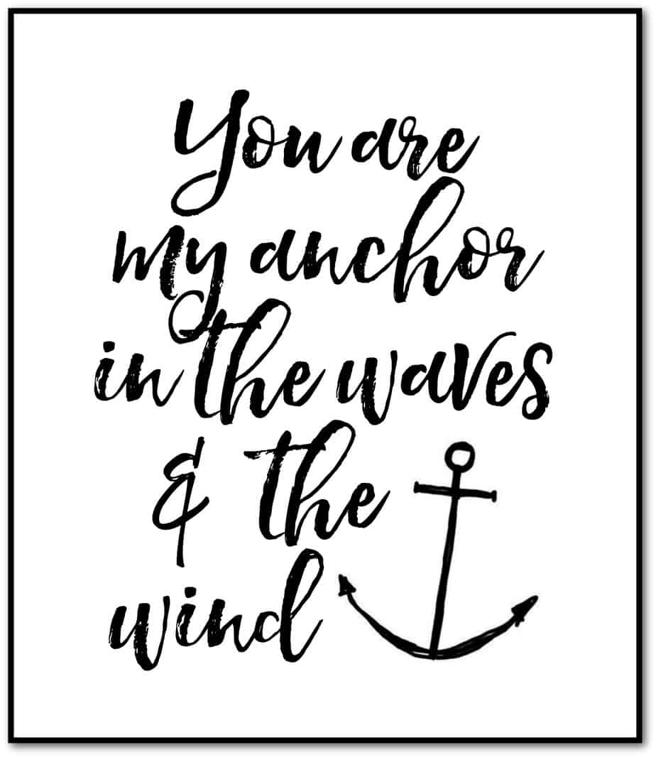 You Are My Anchor Free Printable