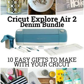 Easy Gifts to make with your Cricut