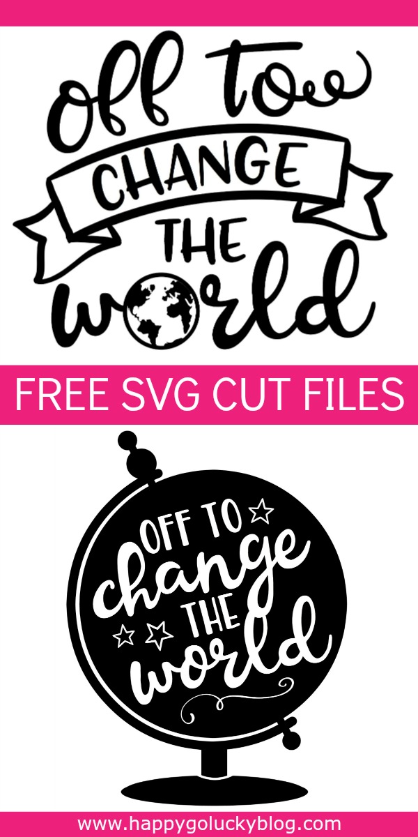 Off to Change the World Free Graduation SVG Cut Files