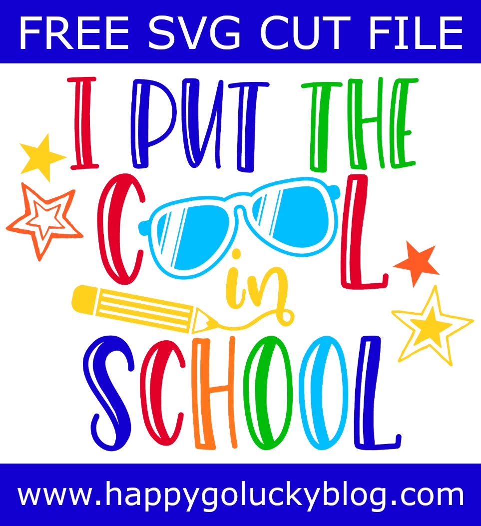 I Put the Cool in School Free SVG Cut File