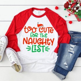 Too Cute for the Naughty List T-shirt