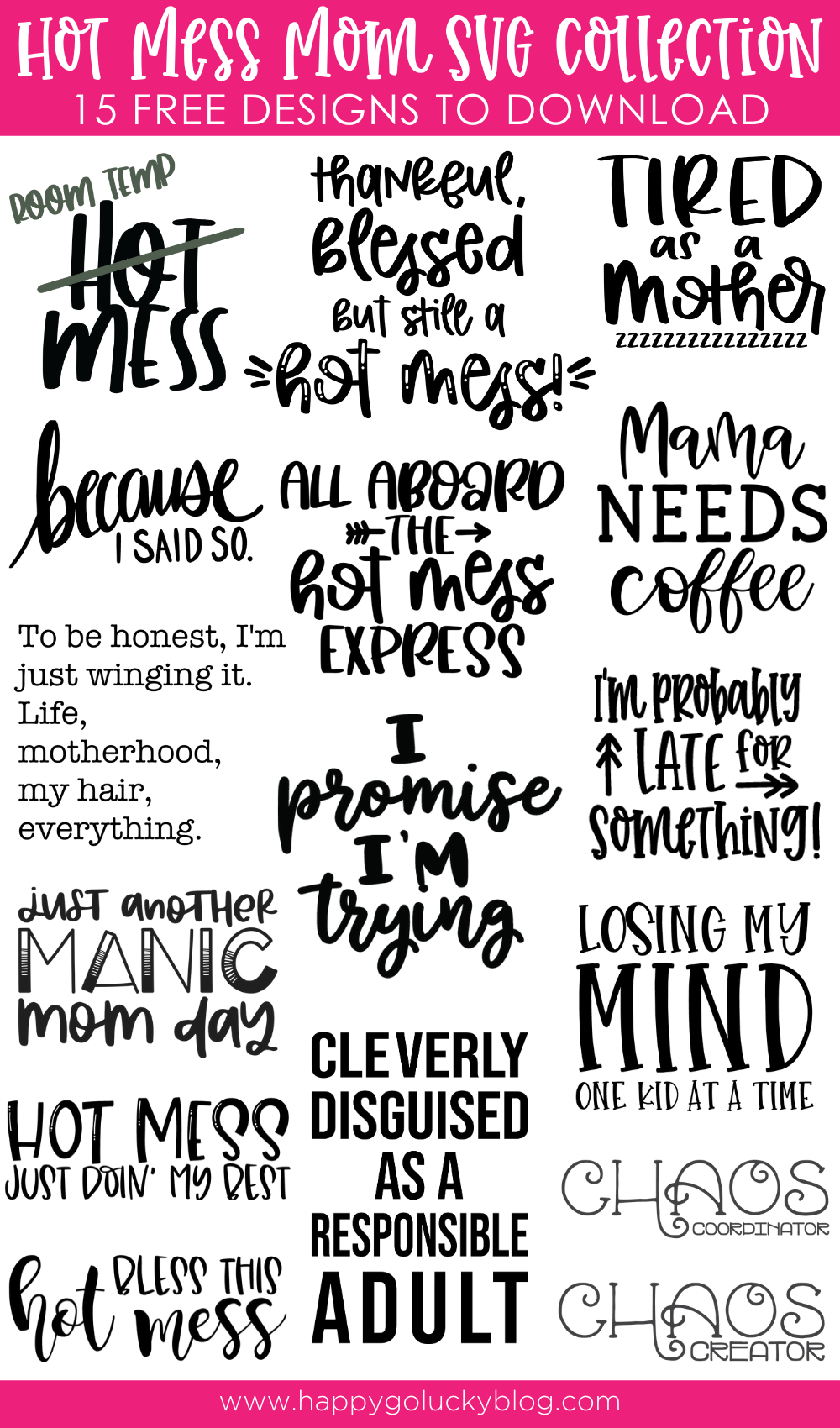 Hot Mess Mom SVG Collection