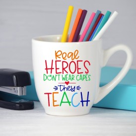 Real Heroes Teacher SVG on Mug Teacher Appreciation GIft