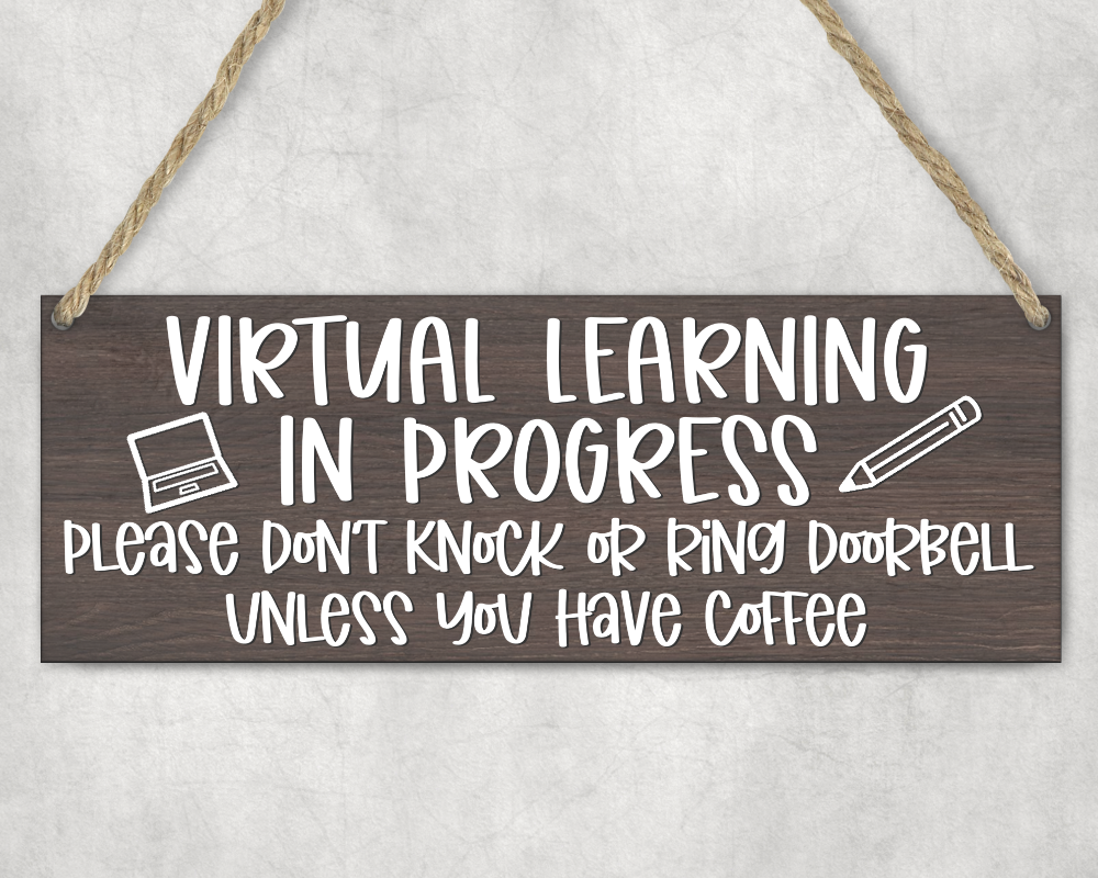 Virtual Learning Wood Sign