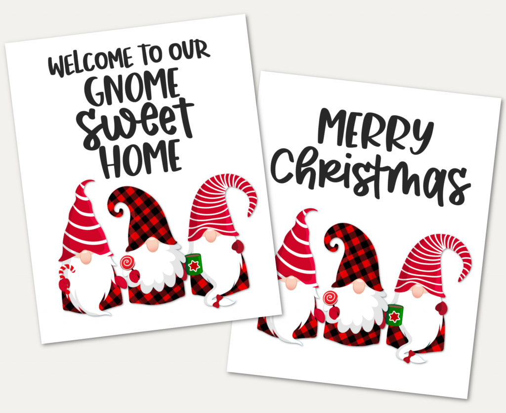 Welcome to our Gnome Sweet Home and Merry Christmas Free Printable