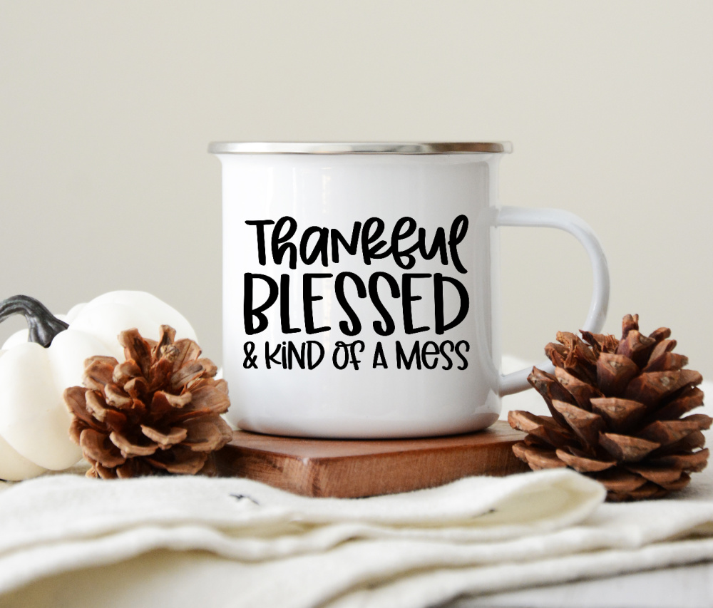 Thankful Blessed and Kind of a Mess SVG on white mug