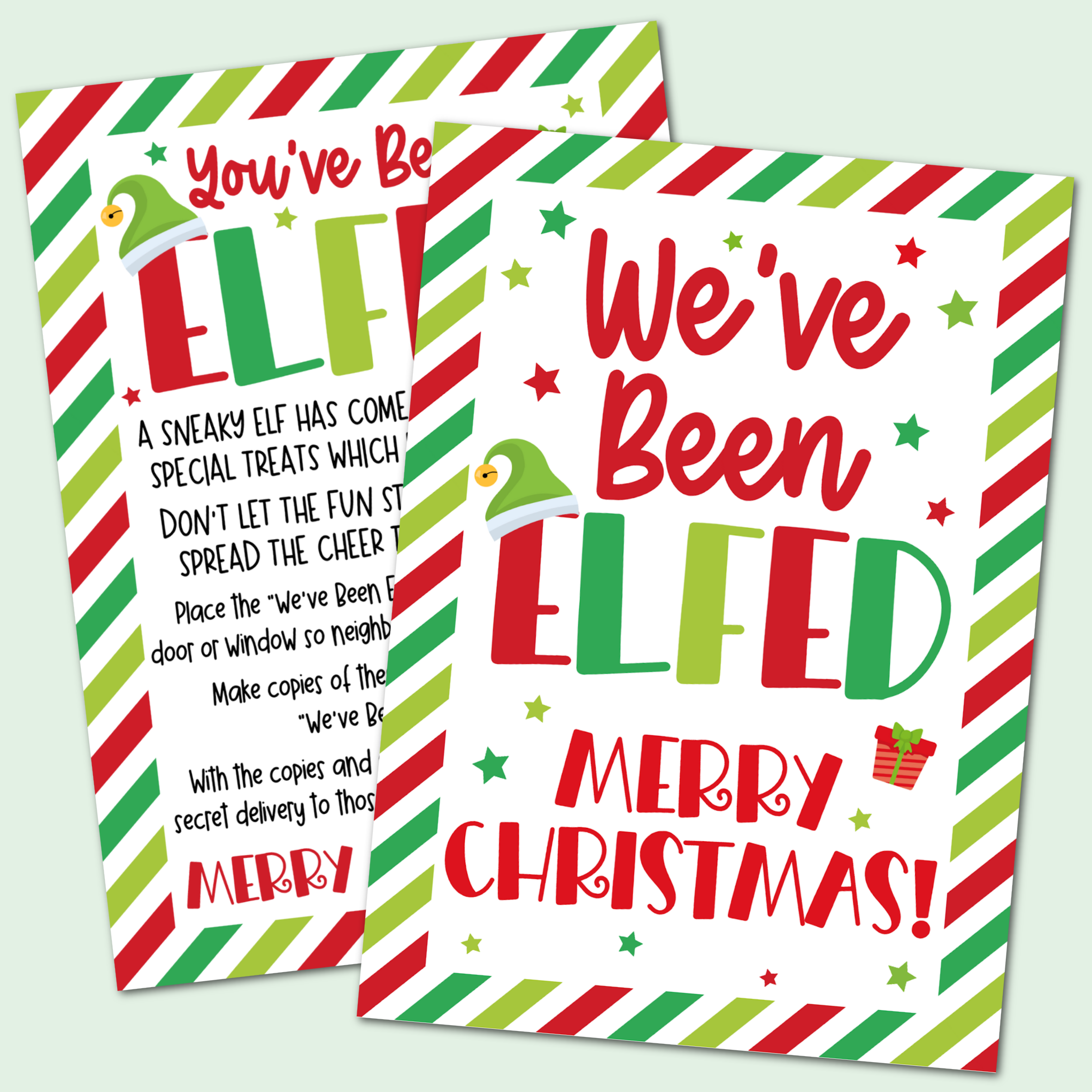 You've Been Elfed and We've Been Elfed Printables