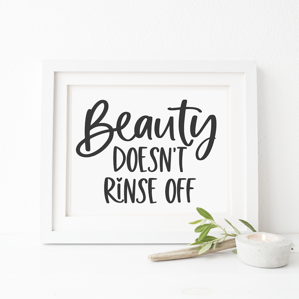 Beauty Doesn’t Rinse Off Bathroom SVG