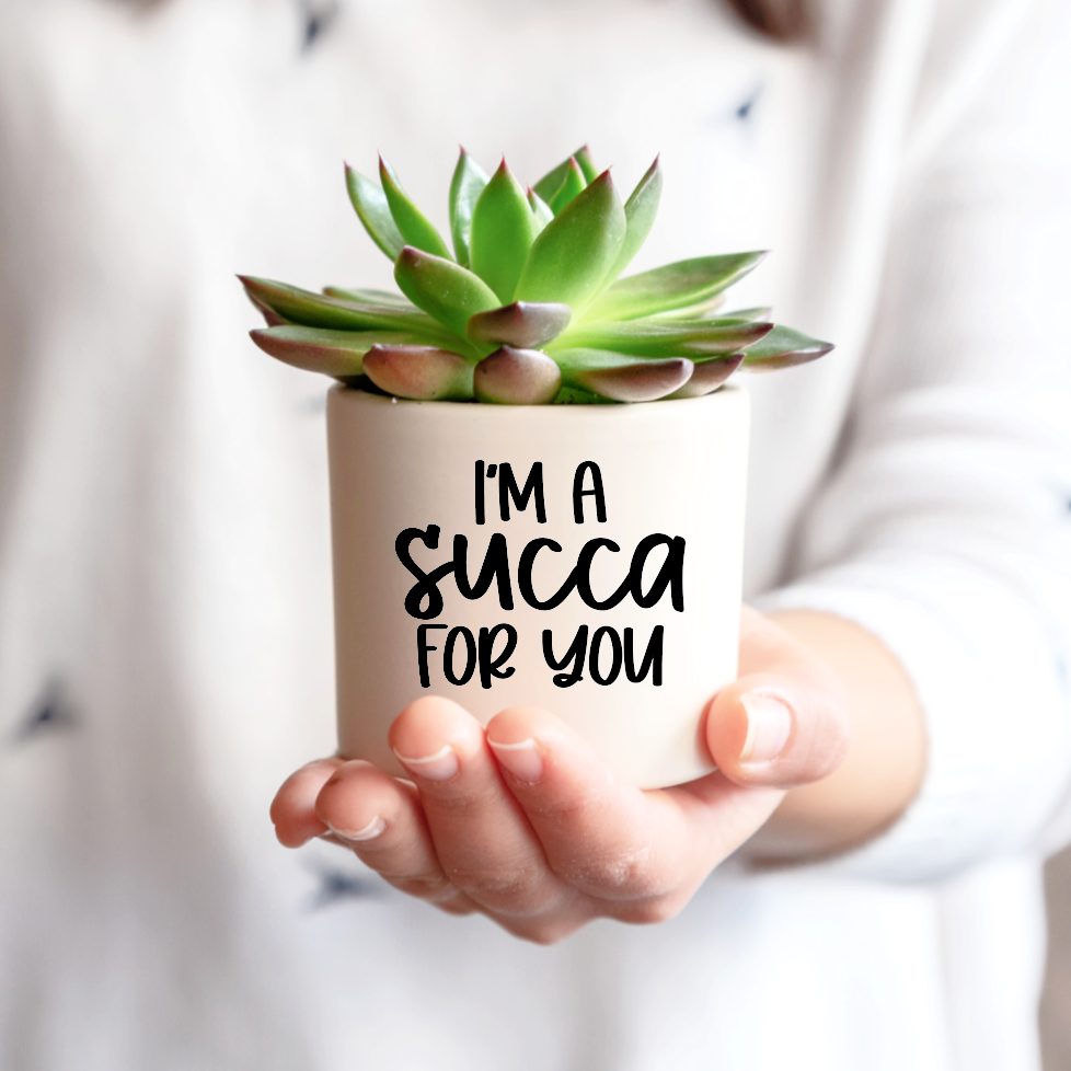 I'm a Succa for You SVG Cut File